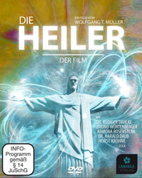 DIE HEILER – DER FILM – Der Weg vom Heiler zur Heilung