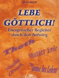 Lebe göttlich!