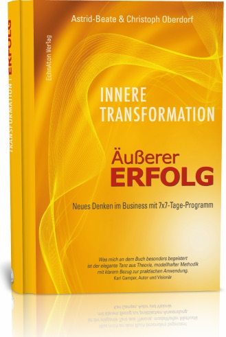 Innere Transformation – Äußerer Erfolg