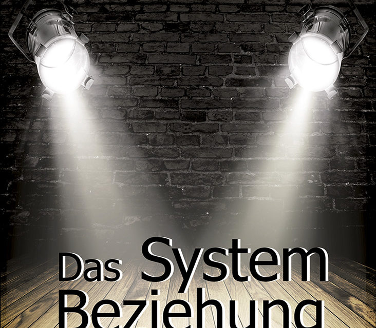 Das System Beziehung