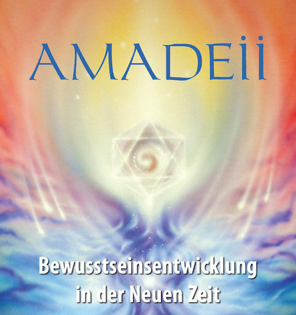 Amadeii – Bewusstseinsentwicklung in der Neuen Zeit