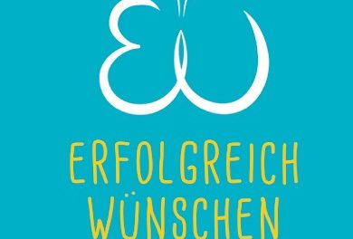 Erfolgreich wünschen 3.0