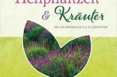 Heilpflanzen & Kräuter