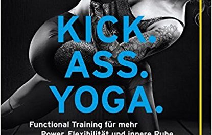 Kick Ass Yoga