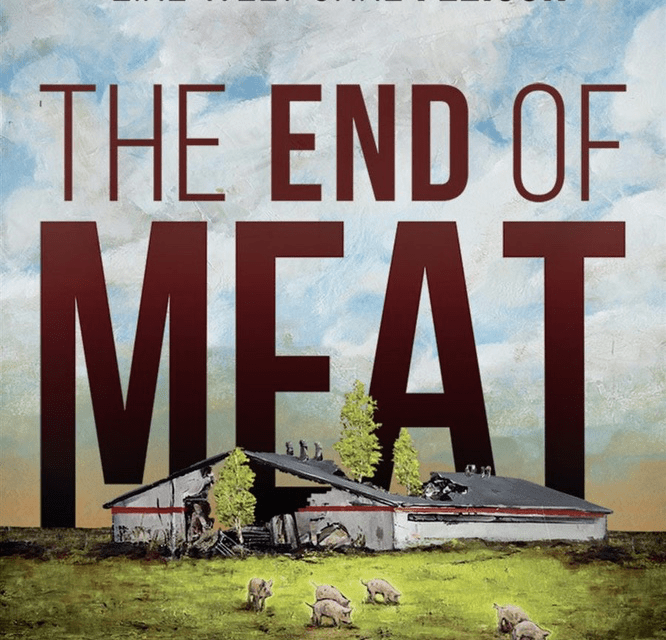 The End Of Meat – Eine Welt ohne Fleisch