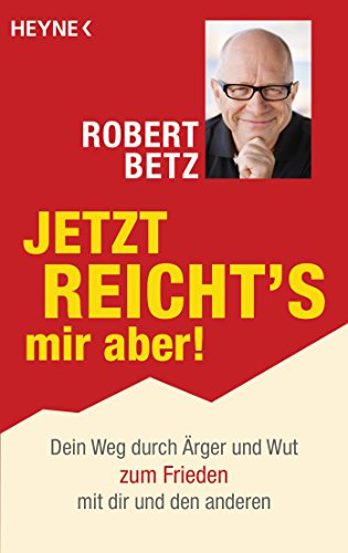 Jetzt reicht’s mir aber!
