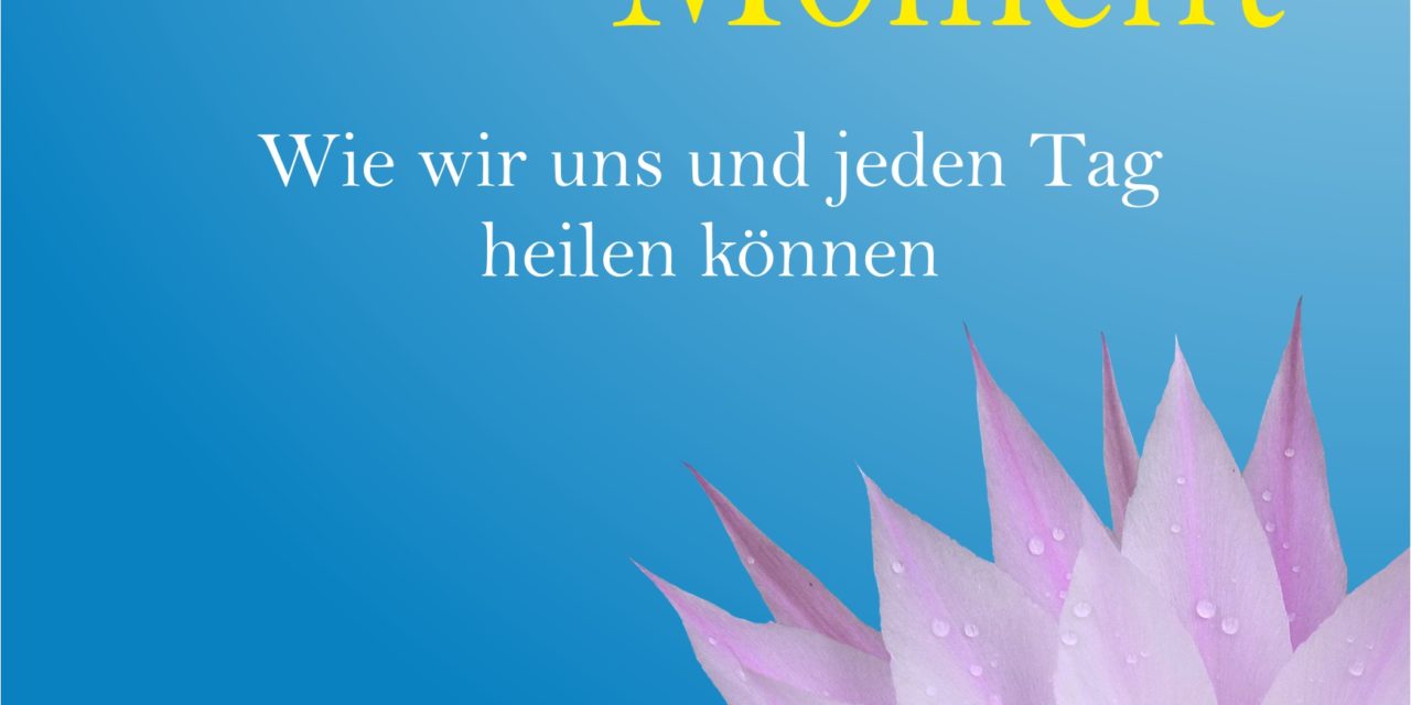 Segne diesen Moment