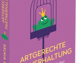Artgerechte Partnerhaltung von Andreas Winter