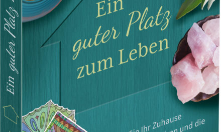Ein guter Platz zum Leben