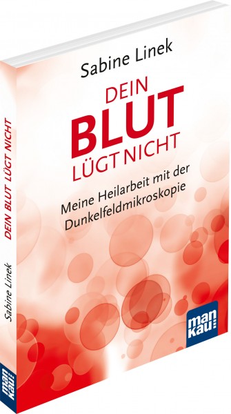 Dein Blut lügt nicht – die SanaZon®-Therapie