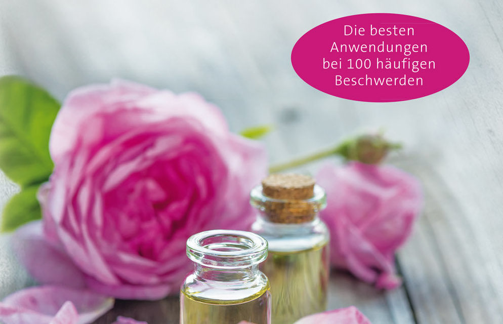 Rosenmedizin – So sanft heilt die Königin der Blumen