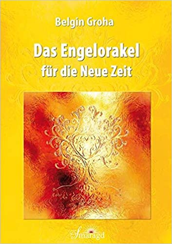 Das Engelorakel für die Neue Zeit