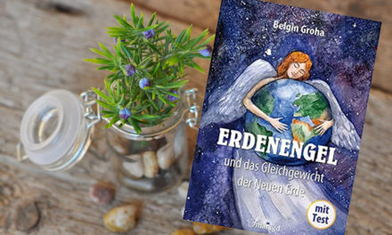 Erdenengel und das Gleichgewicht der Neuen Erde
